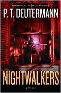 P. T. Deutermann: Nightwalkers