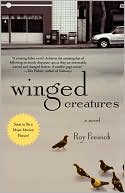 Roy Freirich: Winged Creatures