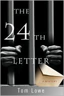 Tom Lowe: The 24th Letter