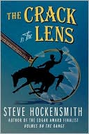 Book cover image of The Crack in the Lens by Steve Hockensmith
