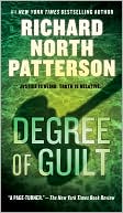 Book cover image of Degree of Guilt by Richard North Patterson