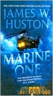 Book cover image of Marine One by James W. Huston