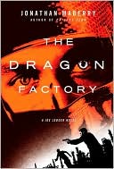 Book cover image of The Dragon Factory by Jonathan Maberry