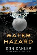Don Dahler: Water Hazard