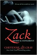 Book cover image of Zack: Armed and Dangerous by Cheyenne McCray