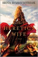 Book cover image of The Heretic's Wife by Brenda Rickman Vantrease