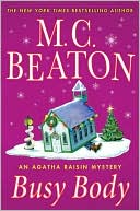 Book cover image of Busy Body (Agatha Raisin Series #21) by M. C. Beaton