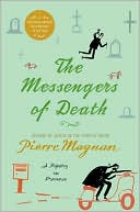 Book cover image of The Messengers of Death (Commissaire Laviolette Series #2) by Pierre Magnan
