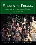 Book cover image of Stages of Drama: Classical to Contemporary Theater by Carl H. Klaus