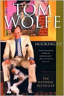 Tom Wolfe: Hooking Up