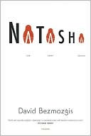 Book cover image of Natasha and Other Stories by David Bezmozgis
