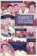 Book cover image of Sweet and Low: A Family Story by Rich Cohen