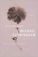 Book cover image of Flesh and Blood by Michael Cunningham