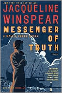 Jacqueline Winspear: Messenger of Truth (Maisie Dobbs Series #4)
