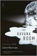 Colin Harrison: The Havana Room