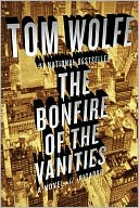 Tom Wolfe: Bonfire of the Vanities