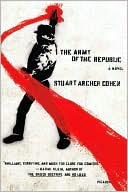 Stuart Archer Cohen: The Army of the Republic