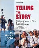 Missouri Group: Telling the Story