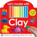 Roger Priddy: Let's Model with Clay
