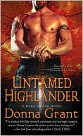 Donna Grant: Untamed Highlander: A Dark Sword Novel