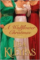 Lisa Kleypas: A Wallflower Christmas (Wallflower Series #5)