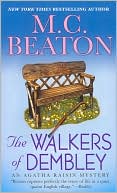 Book cover image of The Walkers of Dembley (Agatha Raisin Series #4) by M. C. Beaton