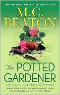 Book cover image of The Potted Gardener (Agatha Raisin Series #3) by M. C. Beaton