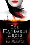 Book cover image of Red Mandarin Dress (Inspector Chen Cao Series #5) by Qiu Xiaolong