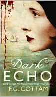 Book cover image of Dark Echo by F. G. Cottam