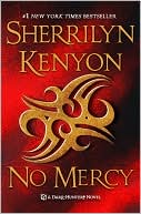 Book cover image of No Mercy (Dark-Hunter Series #18) by Sherrilyn Kenyon