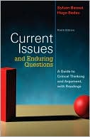 Sylvan Barnet: Current Issues and Enduring Questions: A Guide to Critical Thinking and Argument, with Readings