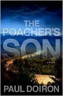 Book cover image of The Poacher's Son by Paul Doiron