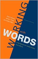 Book cover image of Working with Words: A Handbook for Media Writers and Editors by Brian S. Brooks
