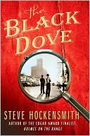 Steve Hockensmith: The Black Dove: A Holmes on the Range Mystery