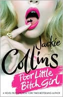 Jackie Collins: Poor Little Bitch Girl