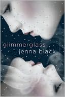 Book cover image of Glimmerglass by Jenna Black