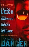 Lora Leigh: Men of Danger