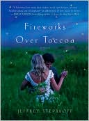Jeffrey Stepakoff: Fireworks over Toccoa