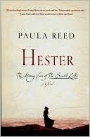 Book cover image of Hester: The Missing Years of The Scarlet Letter by Paula Reed