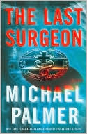 Book cover image of The Last Surgeon by Michael Palmer