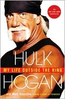 Book cover image of My Life Outside the Ring by Hulk Hogan