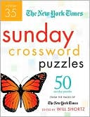Book cover image of The New York Times Sunday Crossword Puzzles Volume 35: 50 Sunday Puzzles from the Pages of the New York Times by Will Shortz