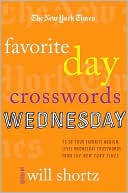 The New York Times: The New York Times Favorite Day Crosswords: Wednesday: 75 of Your Favorite Medium Wednesday Crosswords from the New York Times