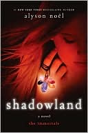 Book cover image of Shadowland (Immortals Series #3) by Alyson Noel