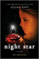 Alyson Noel: Night Star (Immortals Series #5)
