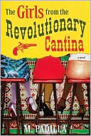 Book cover image of The Girls from the Revolutionary Cantina by M. Padilla