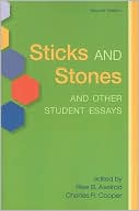 Book cover image of Sticks and Stones and Other Student Essays by Ruthe Thompson