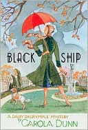Carola Dunn: Black Ship (Daisy Dalrymple Series #17)