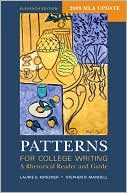 Book cover image of Patterns for College Writing with 2009 MLA Update: A Rhetorical Reader and Guide by Laurie G. Kirszner