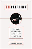 Pamela Meyer: Liespotting: Proven Techniques to Detect Deception